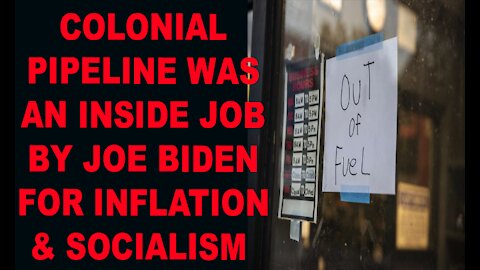 Ep.340 | COLONIAL PIPELINE WAS HACKED BY BIDEN FOR INFLATION & SOCIALISM