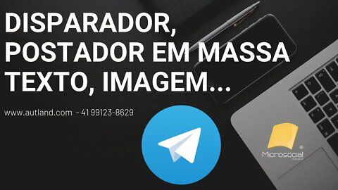 35 Disparador Postador Envio em grande quantidade para o TELEGRAM, lista gratis, bot telegram,