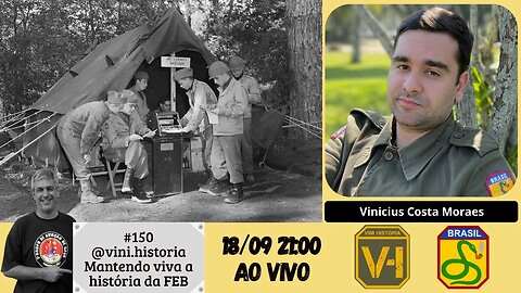 #150-@vini.historia Mantendo viva a história da FEB