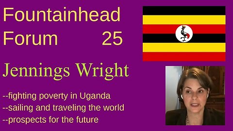 FF-25: Jennings Wright on world travel and fighting teen pregnancy and poverty in Uganda