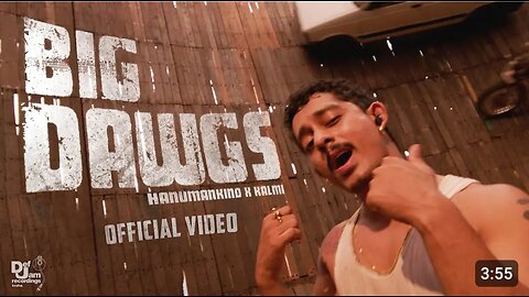 Hanumankind – Big Dawgs | Ft. Kalmi (Official Music Video) | Def Jam India