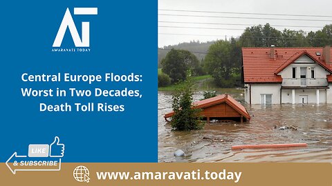 Central Europe Floods Worst in Two Decades, Death Toll Rises | Amaravati Today