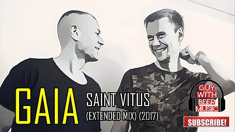 GAIA | SAINT VITUS (EXTENDED MIX) (2017)