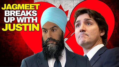 Jagmeet Singh Breaks Up With Justin Trudeau