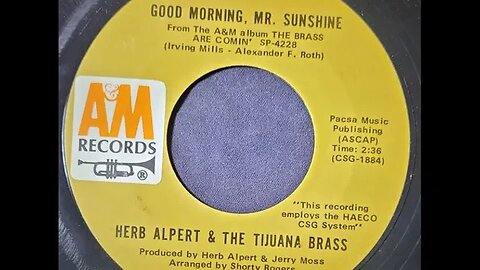 Herb Alpert & The Tijuana Brass – Good Morning, Mr. Sunshine