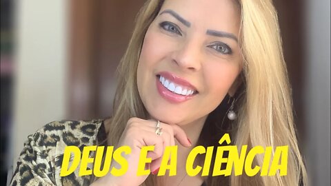 Deus e a Ciência? Ciência e Teologia são compatíveis ?!