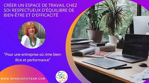 Créer un espace de travail chez soi respectueux d'équilibre de bien-être et d'efficacité - C.GRUNER