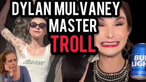 Is Dylan Mulvaney Just Trolling The World? Chrissie Mayr & Cecil Discuss the Bud Light Partner