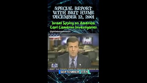 Israel spying on America December 2001 Carl Cameron Fox News Investigation