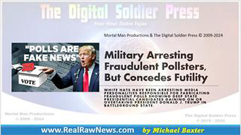 MILITARY ARRESTS FRAUDULENT POLLSTERS