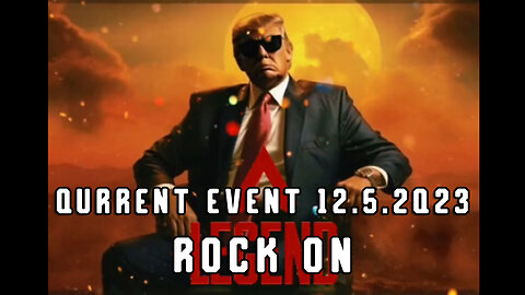 Qurrent Event 12.5.2Q23 "ROCK ON"