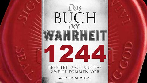 Fehlt es an Nahrung für den Geist, wird die Seele leer, elend, verloren (Buch der Wahrheit Nr 1244)