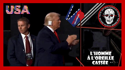 D.TRUMP...Le grand retour de "l'homme à l'oreille cassée" (Hd 720) Voir descriptif.