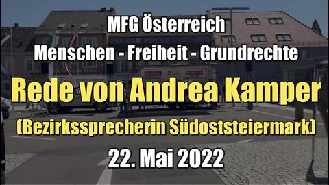 MFG Österreich: Rede von Andrea Kamper (Bezirkssprecherin Südoststeiermark) am 22. Mai 2022