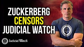 Zuckerberg CENSORS Judicial Watch—Kamala Coup Update & MORE