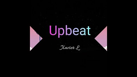 Upbeat - Xavier L