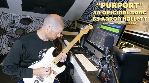 "Purport" an Original Song by Aaron Hallett Guitar Solo Excerpt