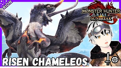 First Encounter with Risen Chameleos!【Monster Hunter Rise Sunbreak】