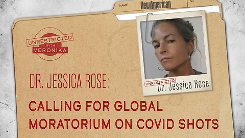 Dr. Jessica Rose: Calling for Global Moratorium on Covid Shots