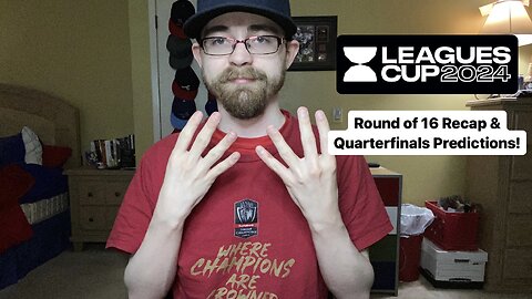 RSR6: Leagues Cup 2024 Round of 16 Recap & Quarterfinals Predictions!