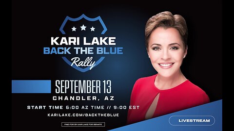 Kari Lake’s Back The Blue Rally in Chandler, AZ