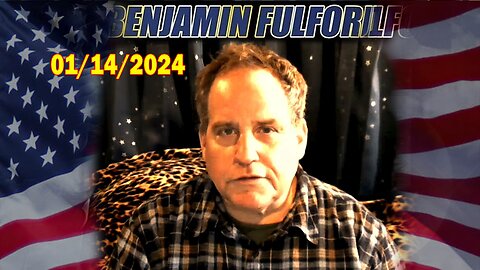 Benjamin Fulford Situation Update Jan 14, 2024 - Benjamin Fulford Q&A Video