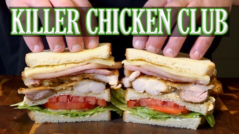 CHICKEN CLUB SANDWICH using THIGHS and PORK JOWL