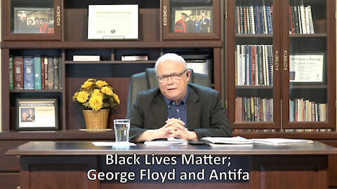 Black Lives Matter; George Floyd and Antifa