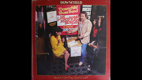 Downchild Blues Band - But I'm On The Guest List (1982) [Complete LP]