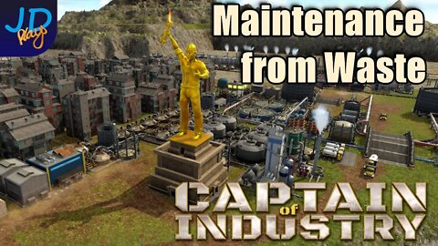 Waste into Maintenance 🚛 Ep37 🚜 Captain of Industry 👷 Lets Play, Walkthrough, Tutorial