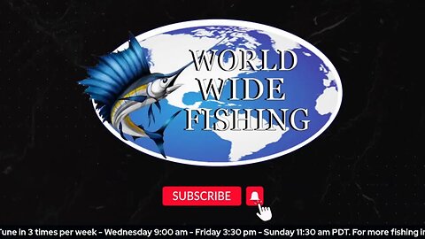 World Wide Fishing Guide Live - Angler's Chat... Friday 3:30pm PDT.