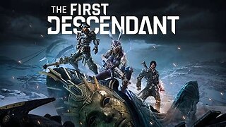 The First Descendant Game Play