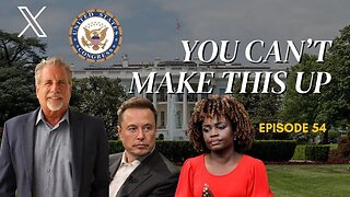 You Can't Make This Up! Ep. 54