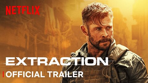 Extraction | Official Trailer | Netflix