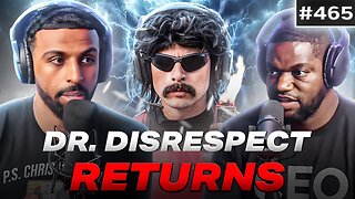 Dr. Disrespect Returns To Youtube After Getting Cancelled!