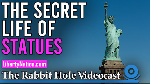 The Secret Life of Statues – Rabbit Hole Videocast