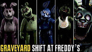 Graveyard Shift at Freddy's - All Jumpscares & Extras