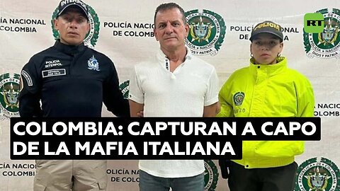 Capturan en Colombia al capo Massimo Gigliotti, miembro de la mafia italiana 'Ndrangheta