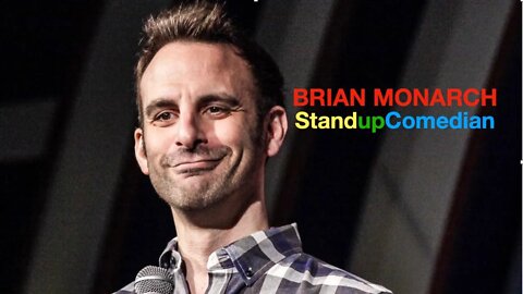 Brian Monarch - COMEDIAN