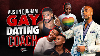 Austin Dunham GAY Dating Coach Turning You Trans