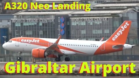 Super Smooth easyJet Neo Landing at Gibraltar Airport, 4K