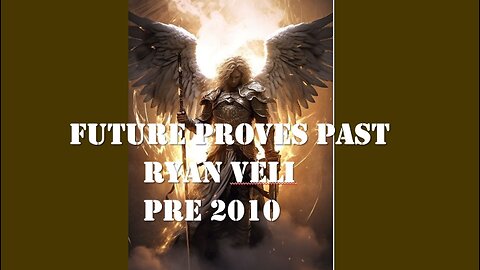 Future Proves Past - Ryan Veli Pre 2010 - Timeless lessons