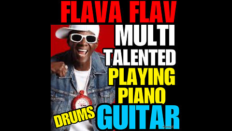 Flava Flav multi talented playing Drums, Piano & Bass Guitar..