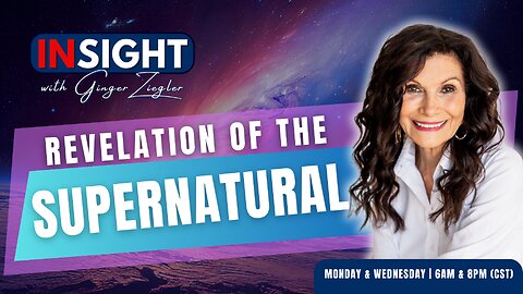 InSight with GINGER ZIEGLER | New Dimensions of the Supernatural