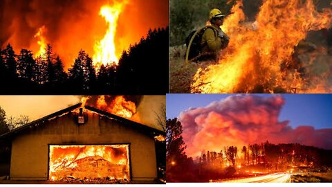 FOOTAGE OF CALFORNIA WILDFIRE FORCE