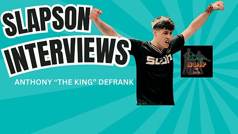 SlapSon Interviews: Anthony "The King" Defrank