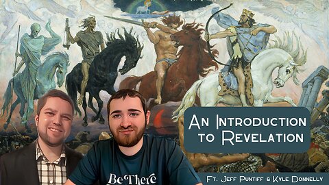 An Introduction to Revelation ft. Jeff & Kyle (Finding the Faith S.3 E.8)