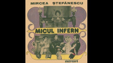 "Micul infern" de Mircea Stefanescu adaptare de Dan Puican