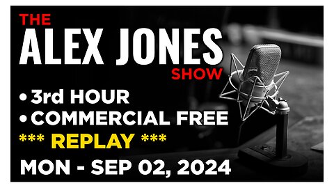 ALEX JONES [3 of 4] Monday 9/2/24 • DR. DAVID MARTIN - LABOR DAY SPECIAL REPLAY • Infowars