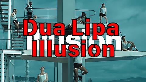 Dua Lipa - Illusion (Official Music Video)